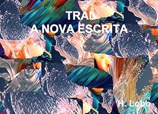 Livro TRAL - A NOVA ESCRITA