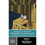 Narrative of the Life of Frederick Douglass (Norton Critical Editions)