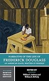 Narrative of the Life of Frederick Douglass (Second Edition) (Norton Critical Editions) by