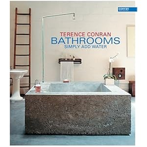 Bathrooms: Simply Add Water