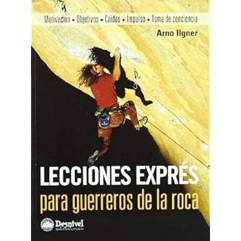 Lecciones express para guerreros de la roca (Manuales Desnivel) Lecciones express para guerreros de la roca (Manuales Desnivel)