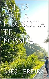 Livro Antes que a Filosofia te possua