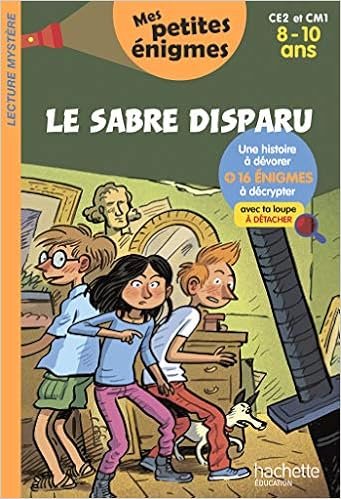 Amazon Fr Le Sabre Disparu Ce2 Et Cm1 Cahier De Vacances 2020 Wich Henriette Lamotte D Argy Sophie Livres