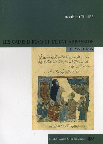 Les  cadis d'Iraq et l'État abbasside