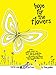 Hope for the Flowers