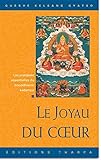 Le Joyau du Coeur : Les pratiques essentielles du Bouddhisme Kadampa by