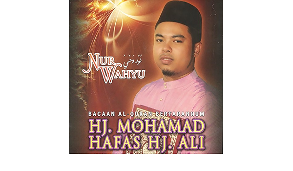 Nur Wahyu Vol 2 Bacaan Al Quran Bertarannum By Hj Mohamad Hafas Hj Ali On Amazon Music Amazon Com