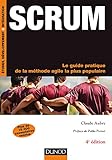 Scrum - 4e éd.- Le guide pratique de la méthode agile la plus populaire by 