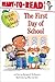 The First Day of School: Ready-to-Read Level 1 (Robin Hill School)