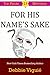 For His Name's Sake (Psalm 23 Mysteries) (Volume 7) by Debbie Viguié