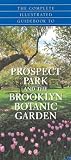 Front cover for the book The Complete Guidebook to Prospect Park and the Brooklyn Botanic Gardens by Richard J. Berenson