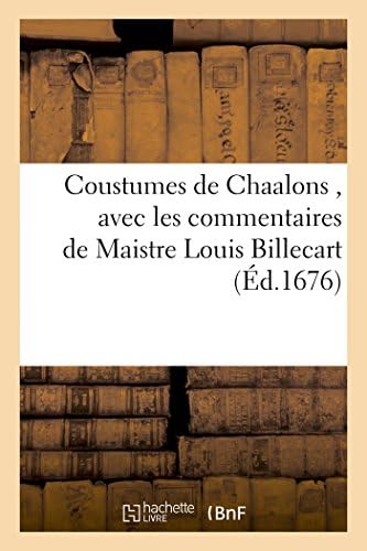 Coustumes de Chaalons (Sciences Sociales) (French Edition)