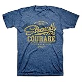 Strength and Courage Deuteronomy 31:6 Kerusso Christian Message Adult T-Shirt