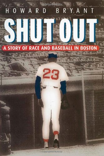 Shut Out: A Story of Race and Baseball in Boston