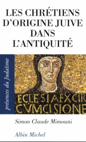 Les  chrétiens d'origine juive dans l'Antiquité