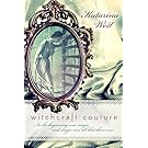 Witchcraft Couture