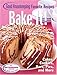 Bake It! Good Housekeeping Favorite Recipes: Cakes, Cookies, Bars, Pies, and More (Favorite Good Hou by