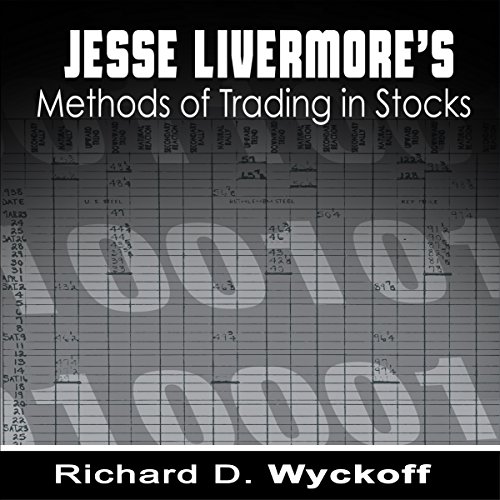 Jesse Livermore's Methods of Trading in Stocks