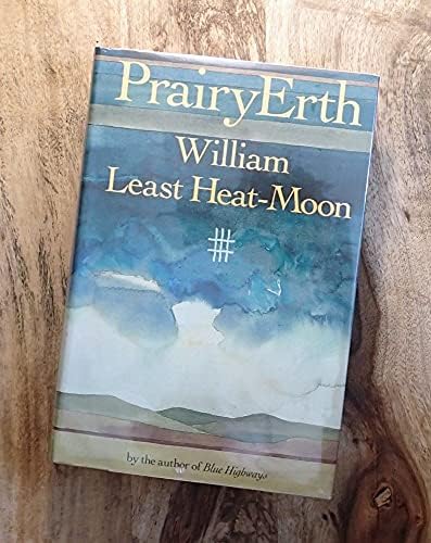 Blue Highways: A Journey into America: Least Heat-Moon, William