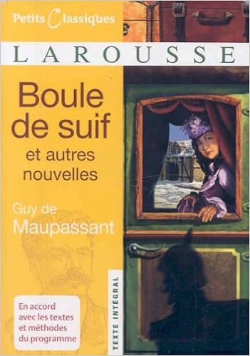 Boule De Suif French Et Autres Nouvelles Boule De Suif Guy De Maupassant Guy De Maupassant 9782035834232 Amazon Com Books