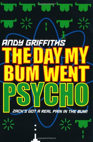 The Day My Bum Went Psycho