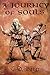 A Journey of Souls by 