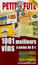 Les  1001 meilleurs vins de France à moins de 8 EUR, 2006