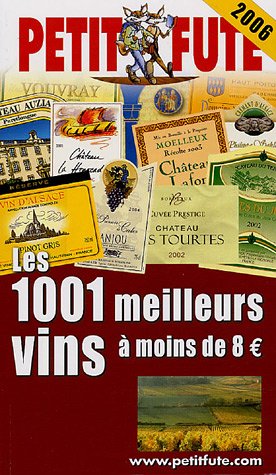 Les  1001 meilleurs vins de France à moins de 8 EUR, 2006