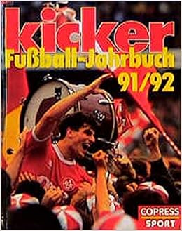 Kicker Fussball Jahrbuch 91 92 Amazon De Hasselbruch Hartwig Bucher
