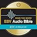 ESV Hear the Word Audio Bible: The Bible for Life