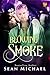 Blowing Smoke