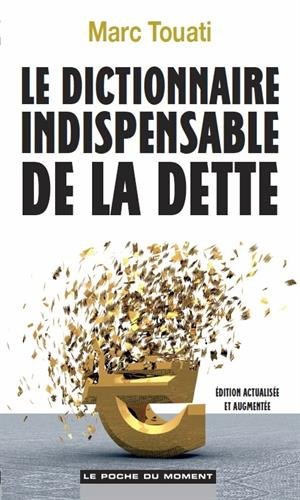 Le  dictionnaire indispensable de la dette