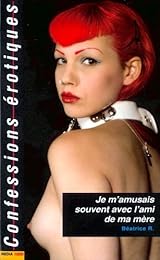 Je m'amusais souvent avec l'ami de ma mère