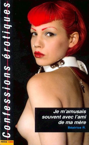 Je m'amusais souvent avec l'ami de ma mère
