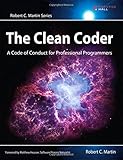 The Clean Coder: A Code of Conduct for Professional Programmers (Robert C. Martin Series)