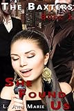 The Baxters - She Found Us: Book One
