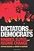 Dictators and Democrats: Masses, Elites, and Regime Change