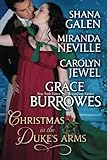 Christmas in the Duke's Arms: A Historical Romance Holiday Anthology