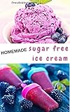 HOMEMADE sugar free ice cream by