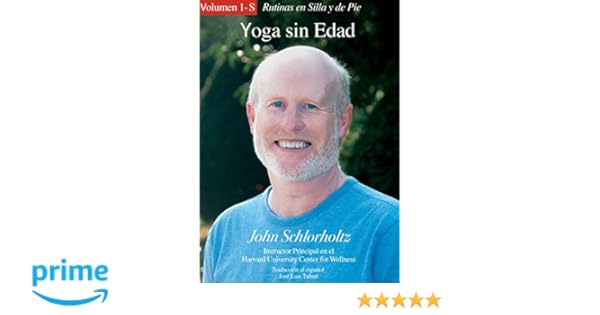 Amazon.com: Yoga sin Edad, Volumen 1-S: Rutinas en Silla y ...