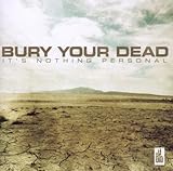 Disco de Bury Your Dead: «It's Nothing Personal» (Anverso)