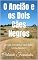 Livro O Ancião e os Dois Cães Negros: Lenda Oriental das Mil e Uma Noites