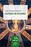 Histoire de Byzance: « Que sais-je ? » n° 107 (French Edition) by