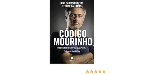 Código Mourinho Descifrando El éxito De El Especial Spanish Edition - 