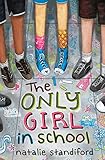 The Only Girl in School