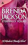 Eternally Yours (Madaris Family Novels Book 4)