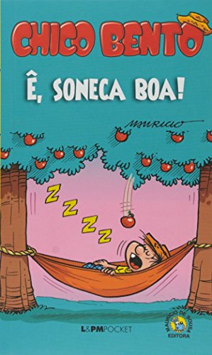 Livro Chico Bento   Ê, Soneca Boa!   Coleção L PM Pocket