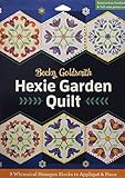 Hexie Garden Quilt: 9 Whimsical Hexagon Blocks to Appliqué & Piece by 