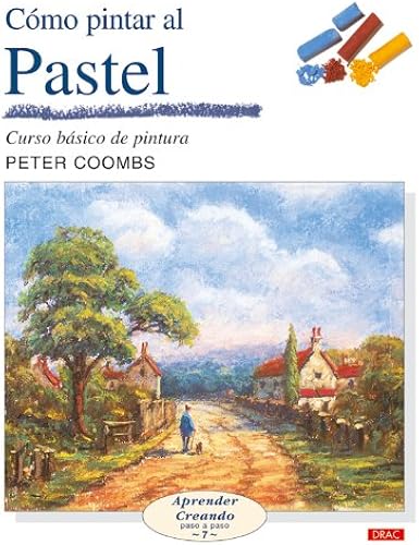 Download Como Pintar Al Pastel/ Painting With Pastels: Curso Basico De Pintura PDF