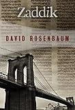 Zaddik by David Rosenbaum
